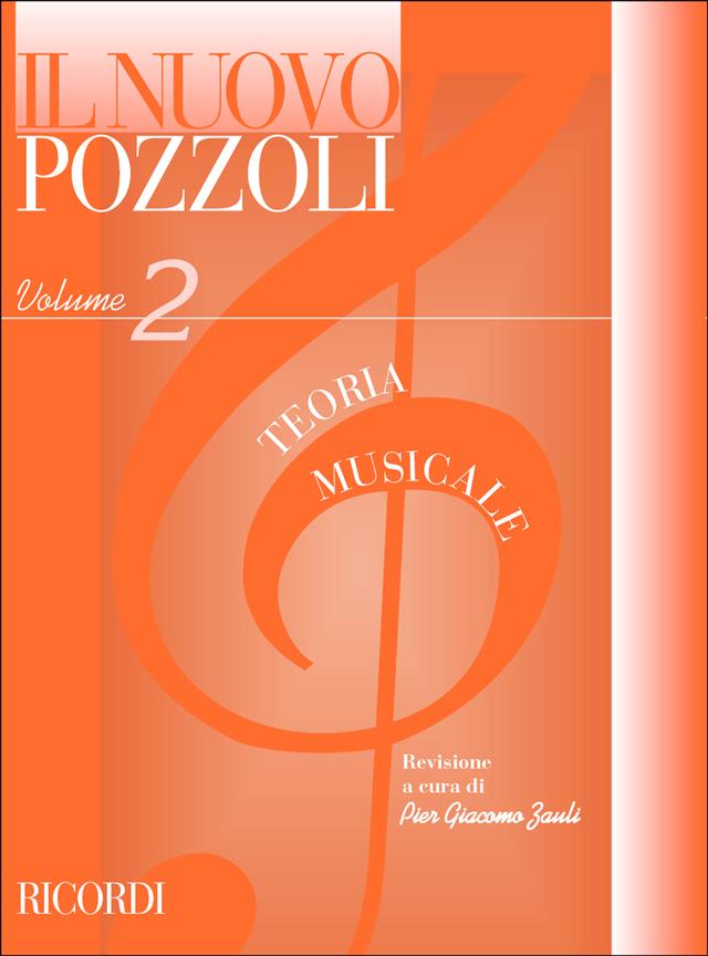 Il Nuovo Pozzoli: Teoria Musicale - Ed. P. G. Zauli - Volume 2 - opera